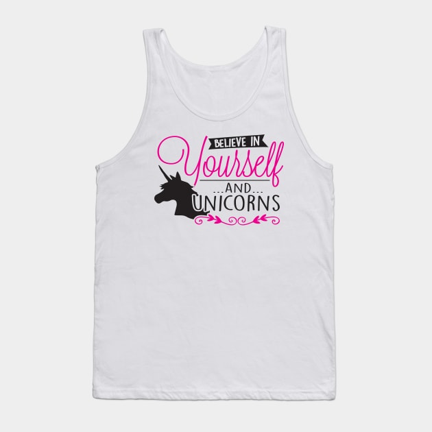 Believe in yourself...and...unicorns Tank Top by nektarinchen